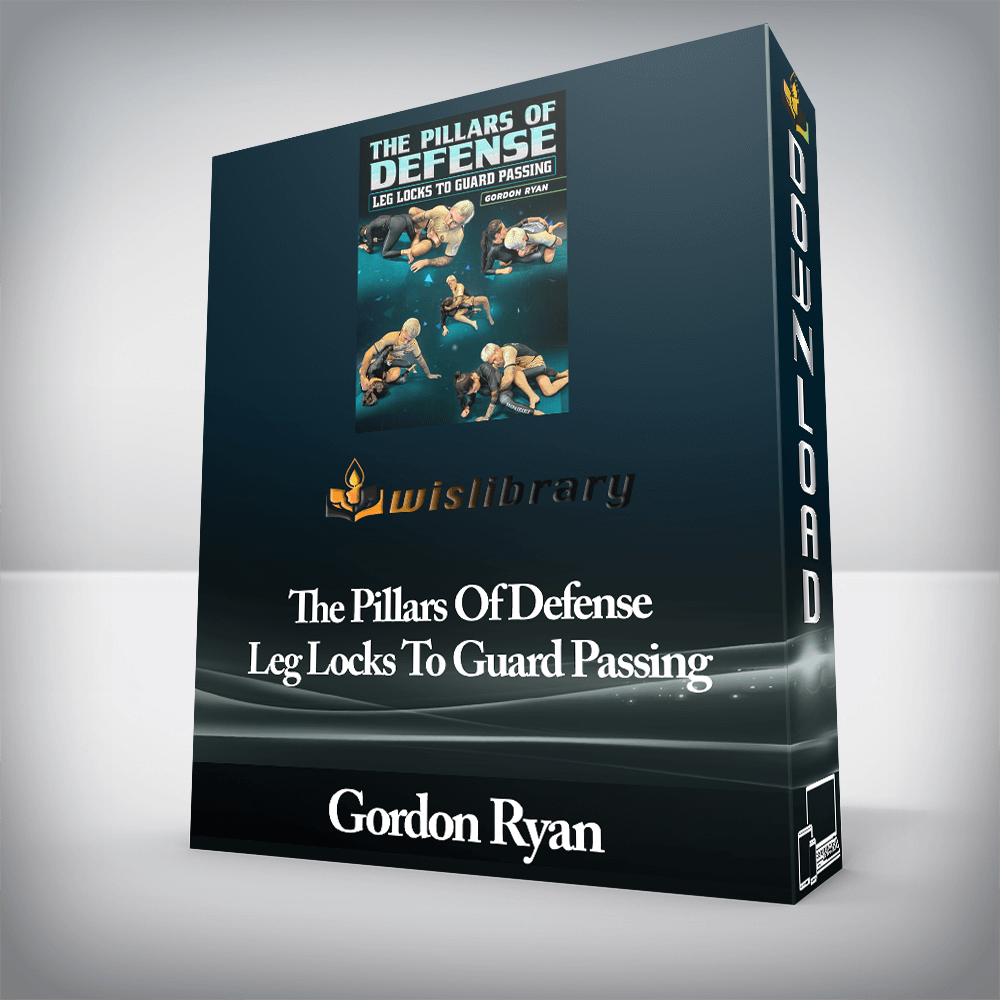 Gordon Ryan - The Pillars Of Defense - Leg Locks To Guard Passing