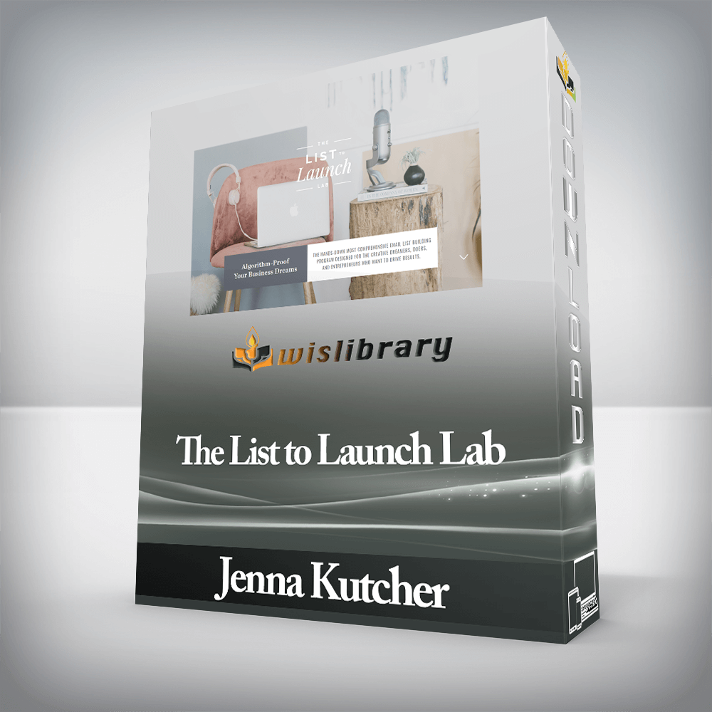 Jenna Kutcher - The List to Launch Lab