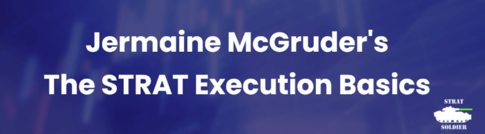 Jermaine McGruder - The STRAT Execution Basics