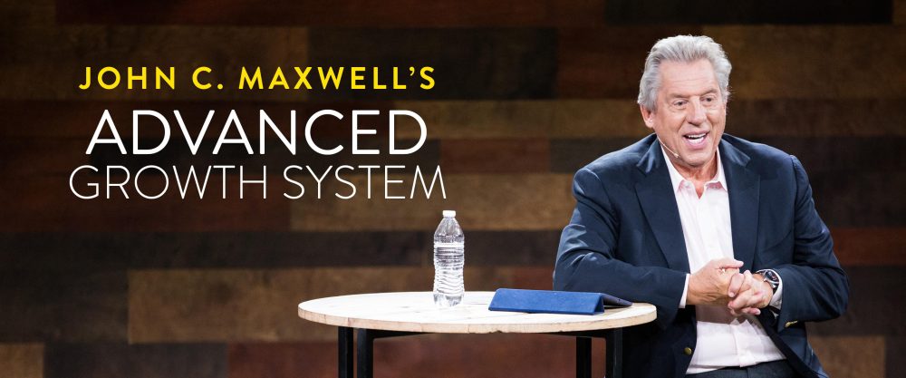 John C. Maxwell's - Advanced Growth System Online Course