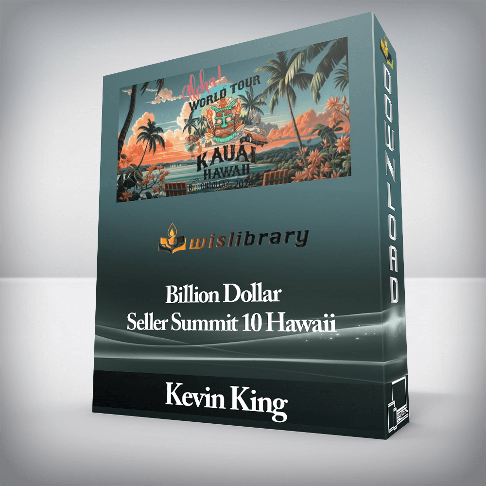 Kevin King - Billion Dollar Seller Summit 10 Hawaii