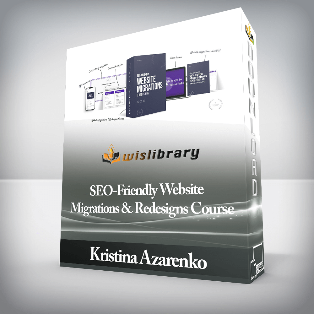 Kristina Azarenko - SEO-Friendly Website Migrations & Redesigns Course