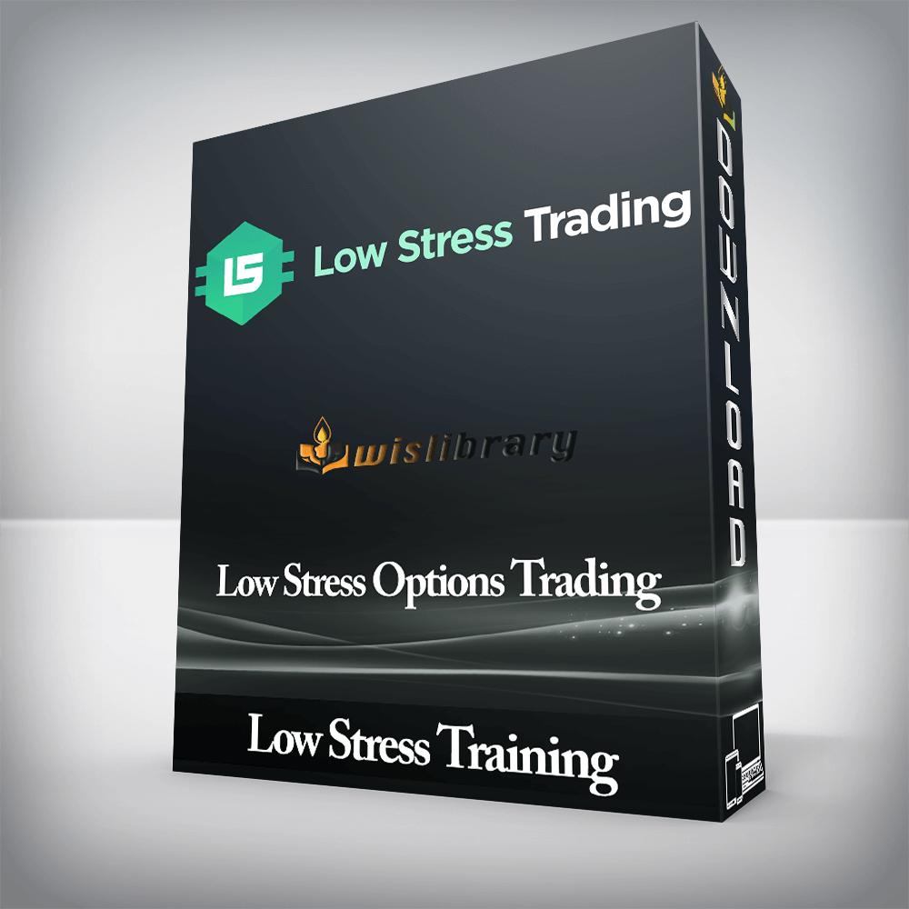 Low Stress Training - Low Stress Options Trading