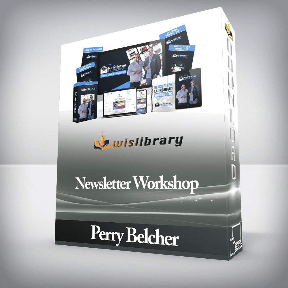 Perry Belcher - Newsletter Workshop