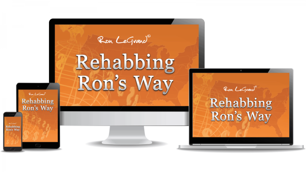 Ron LeGrand - Rehabbing Ron's Way