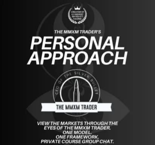 The MMXM Trader - Personal Approach - 2nd Course