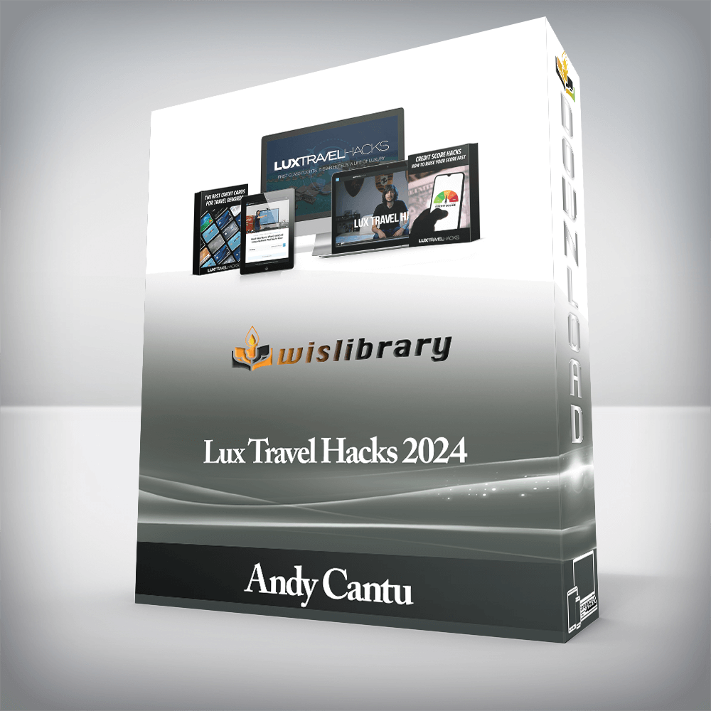 Andy Cantu - Lux Travel Hacks 2024