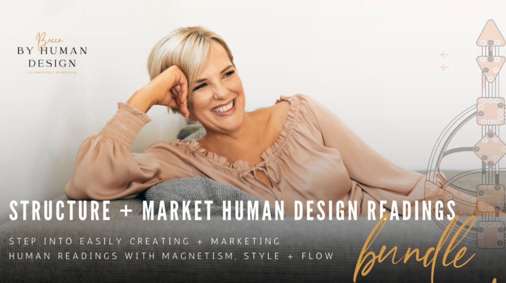 Becca Francis - Structure + Market Human Design Readings Bundle