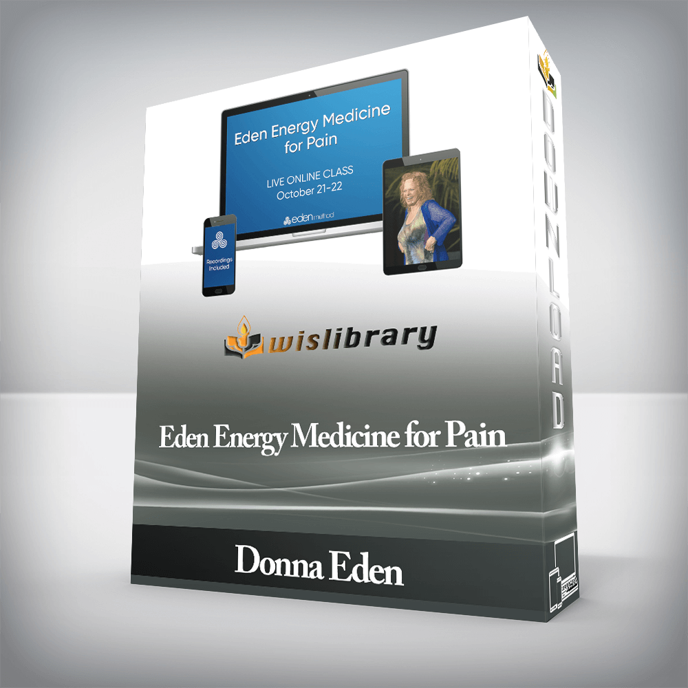 Donna Eden - Eden Energy Medicine for Pain