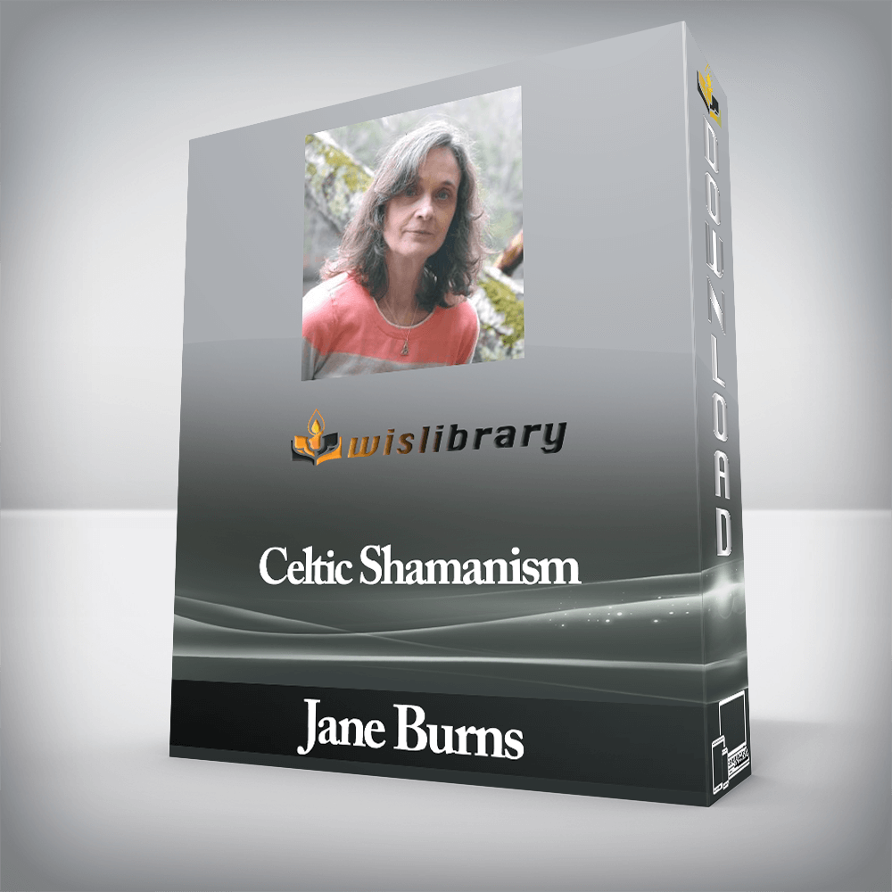 Jane Burns – Celtic Shamanism