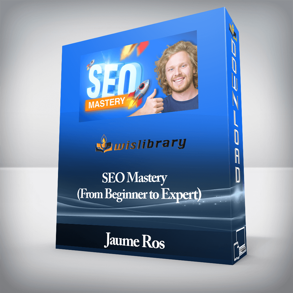 Jaume Ros - SEO Mastery (From Beginner to Expert)