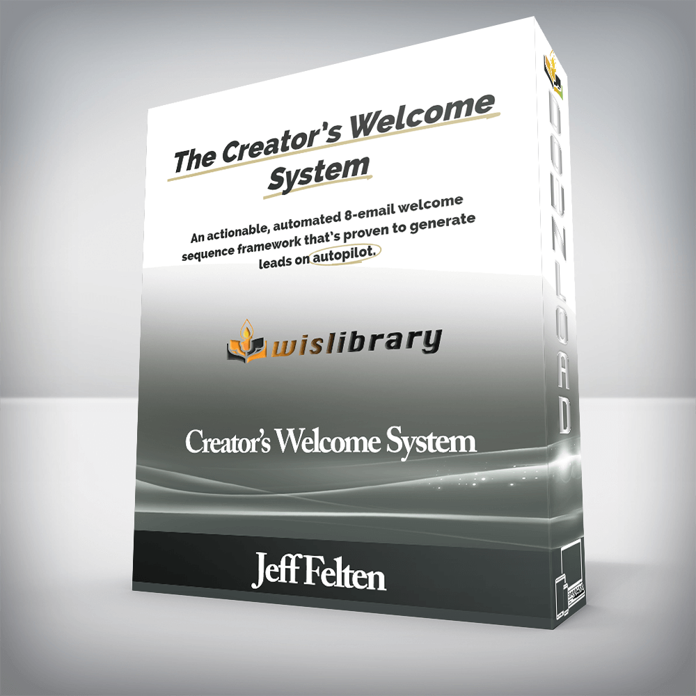 Jeff Felten - Creator’s Welcome System