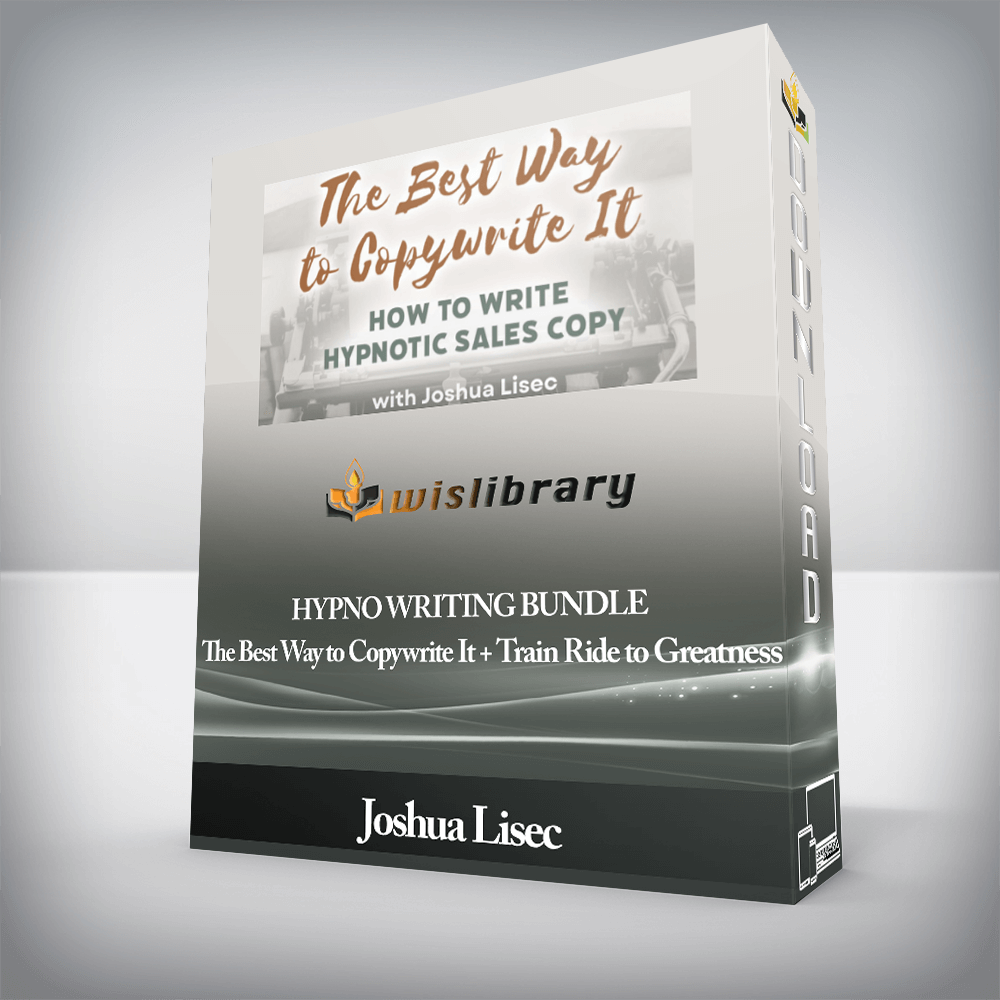 Joshua Lisec - HYPNO WRITING BUNDLE - The Best Way to Copywrite It + Train Ride to Greatness