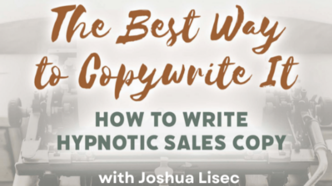 Joshua Lisec - HYPNO WRITING BUNDLE - The Best Way to Copywrite It + Train Ride to Greatness