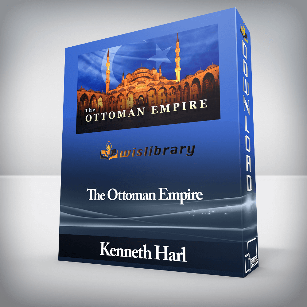 Kenneth Harl - The Ottoman Empire