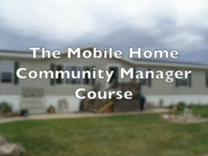 Mobile Home University - Mobile Home Park Manager Course