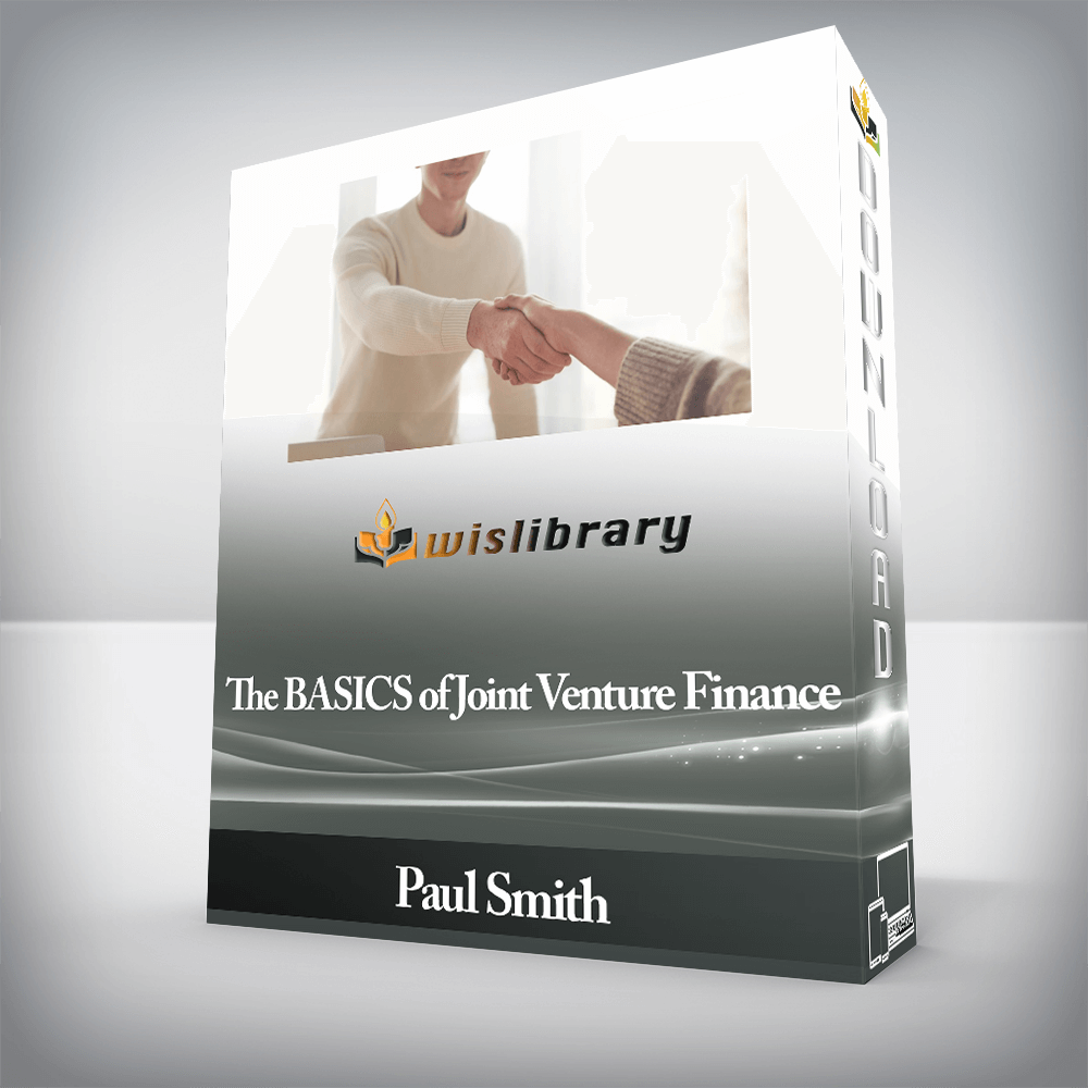 Paul Smith - The BASICS of Joint Venture Finance