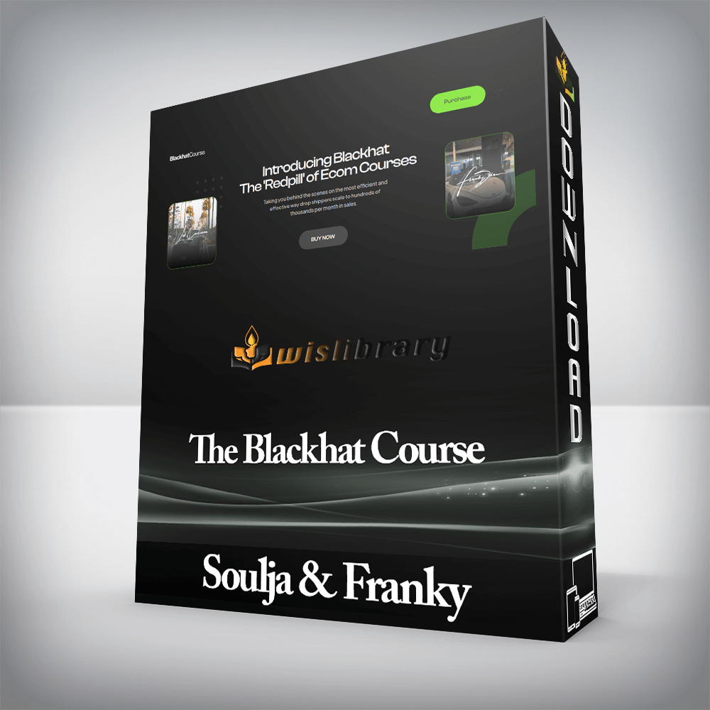 Soulja & Franky - The Blackhat Course