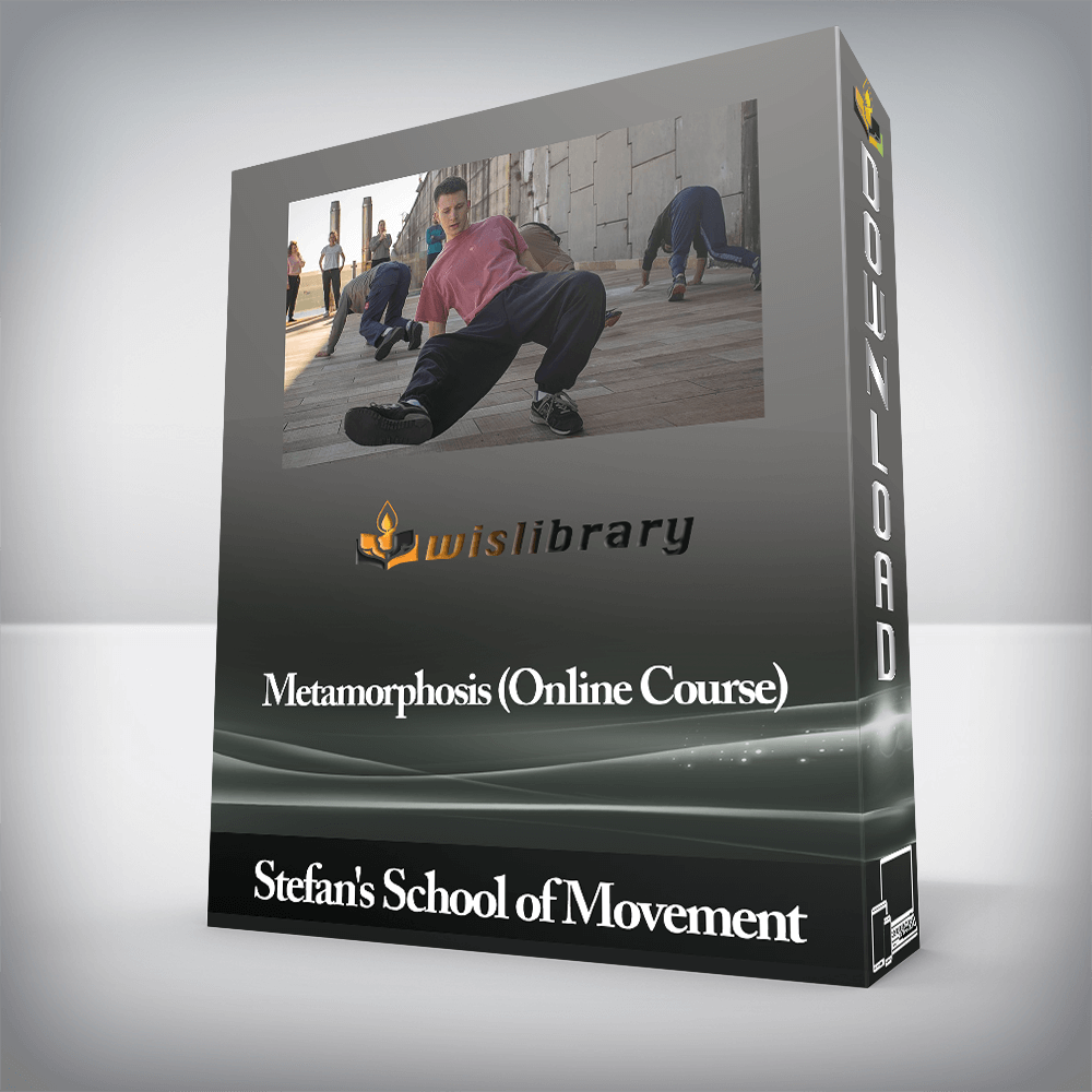 Stefan's School of Movement - Metamorphosis (Online Course)