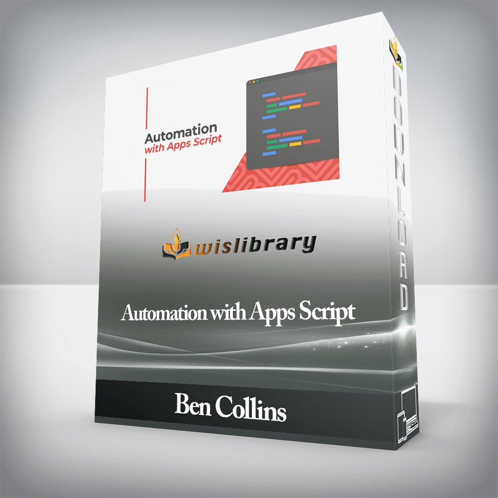 Ben Collins - Automation with Apps Script