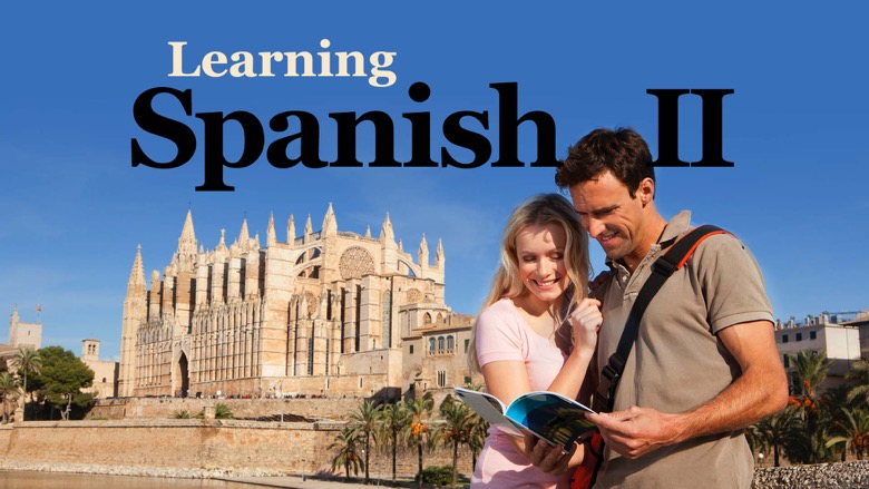 Bill Worden - Learning Spanish II - How to Understand and Speak a New Language