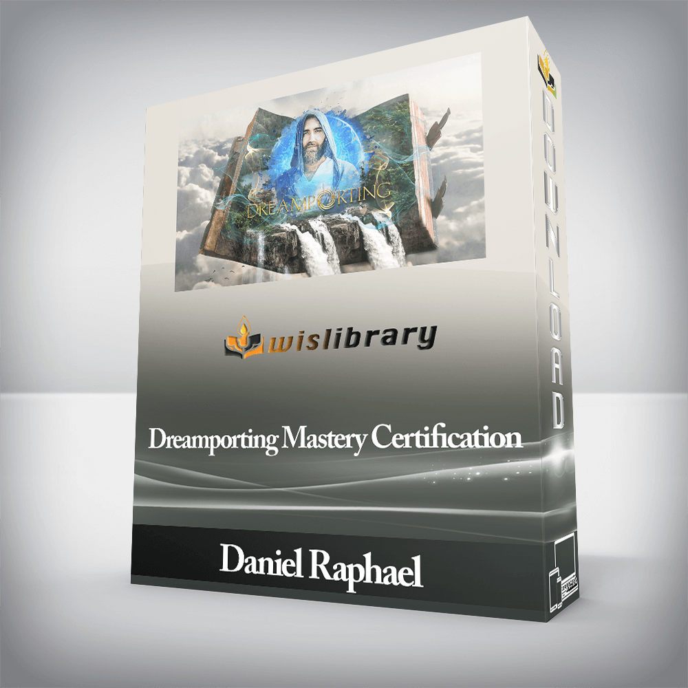 Daniel Raphael - Dreamporting Mastery Certification