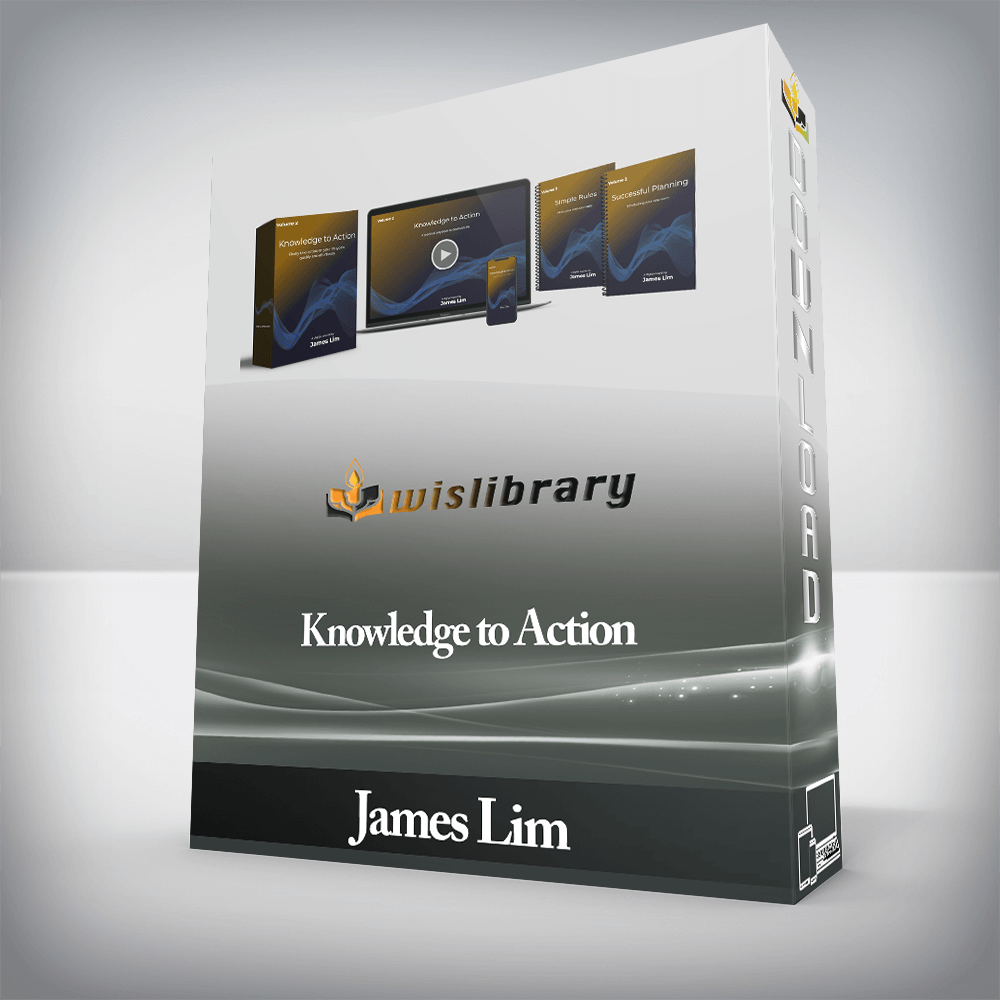 James Lim - Knowledge to Action