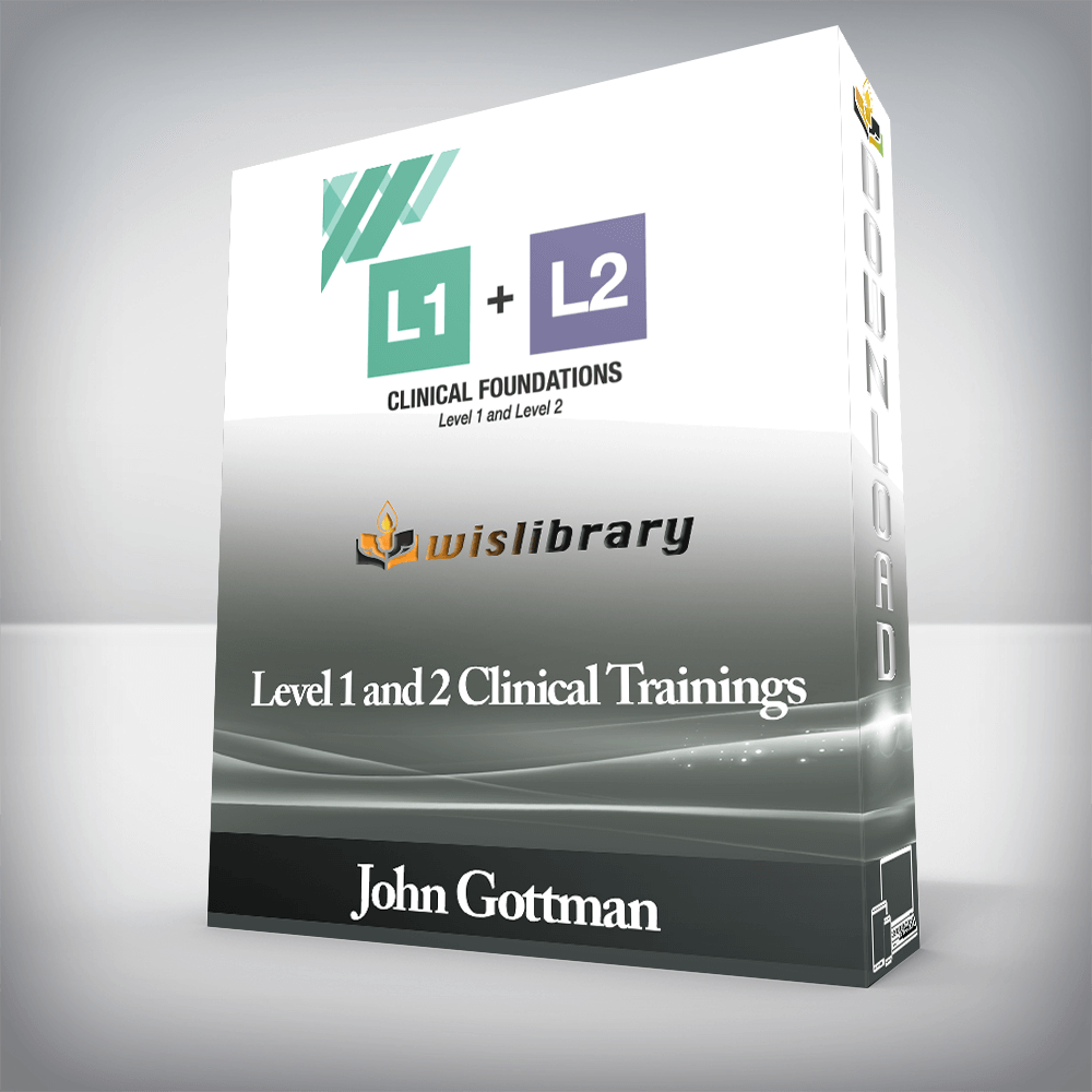 John Gottman - Level 1 and 2 Clinical Trainings