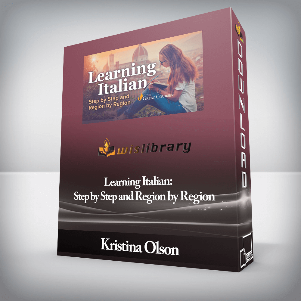 Kristina Olson - Learning Italian: Step by Step and Region by Region