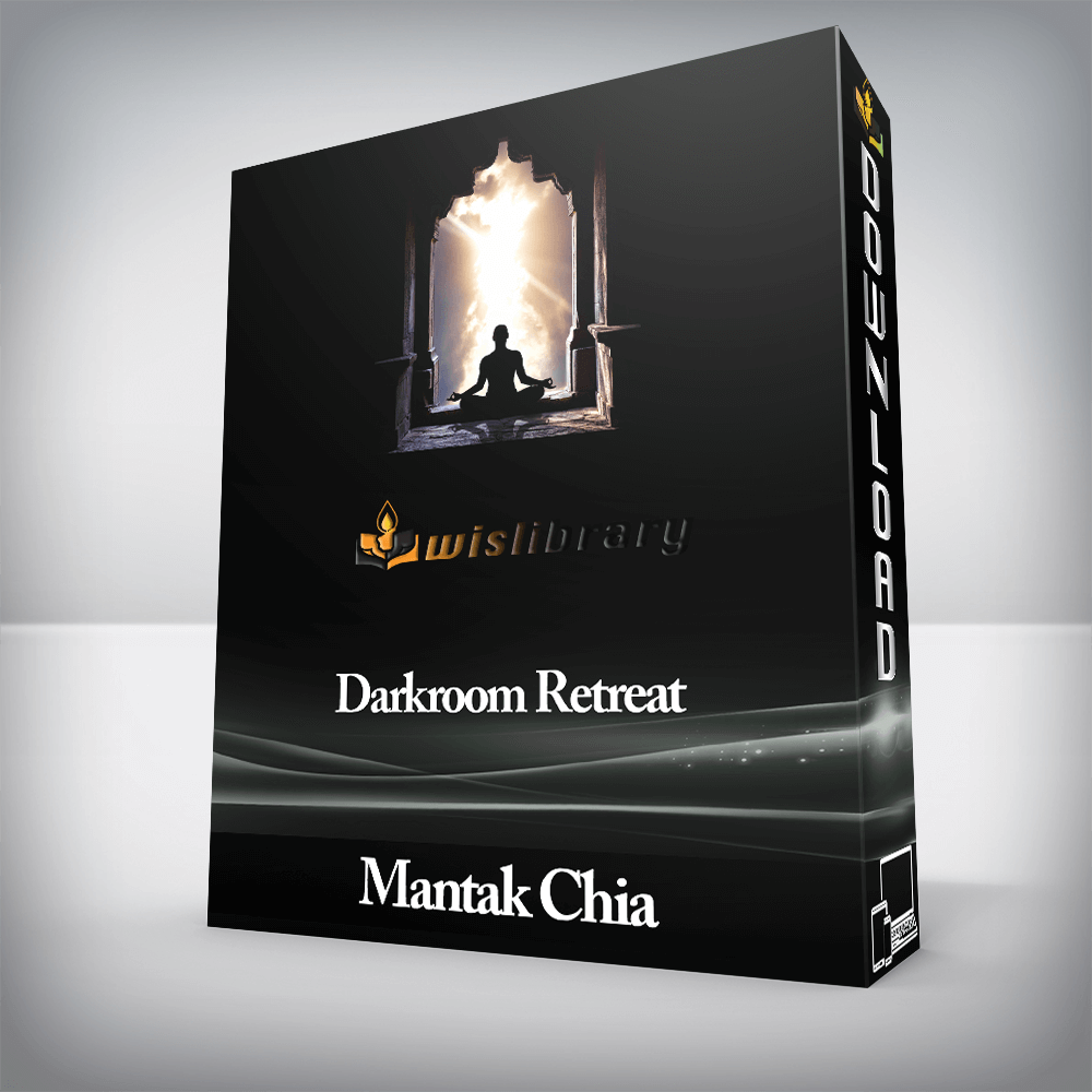 Mantak Chia - Darkroom Retreat