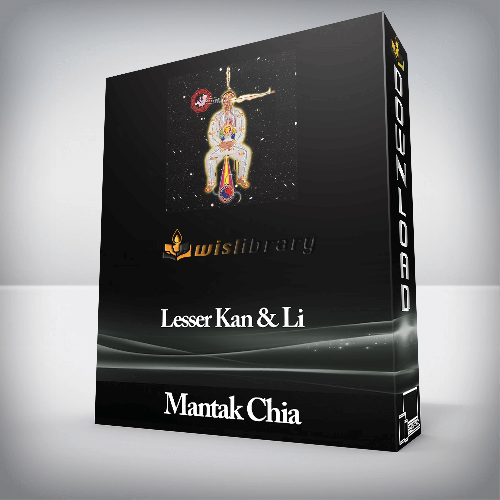 Mantak Chia - Lesser Kan & Li