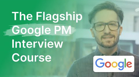 Product Alliance - Flagship Google PM Interview Course