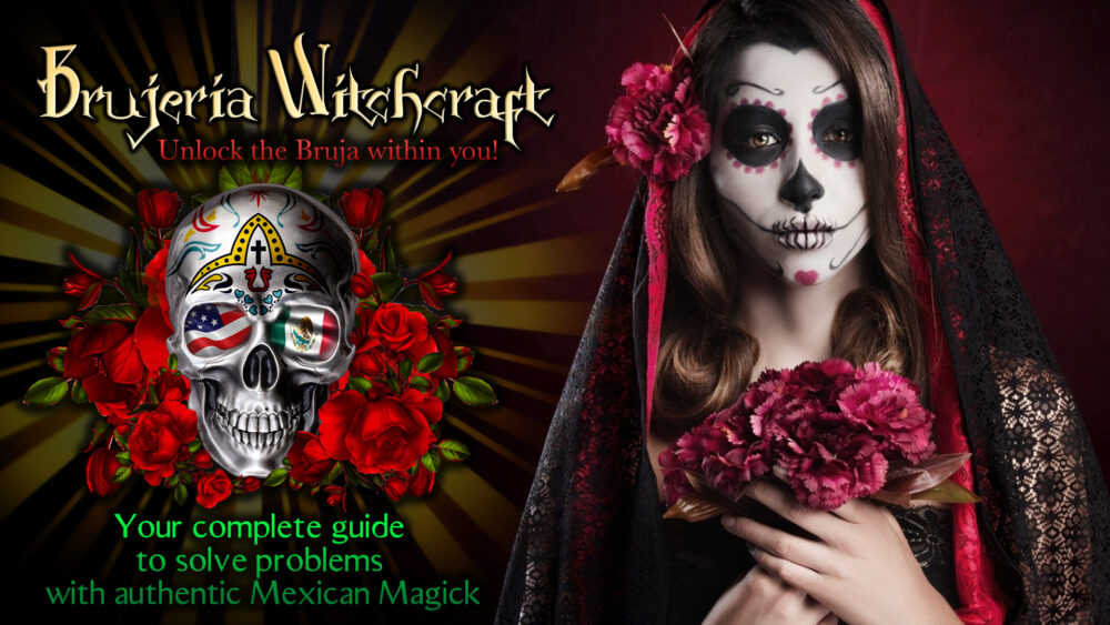 The Complete Course to modern Brujeria Witchcraft