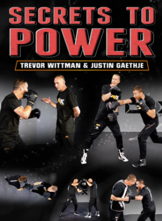 Trevor Wittman and Justin Gaethje - Secrets to Power