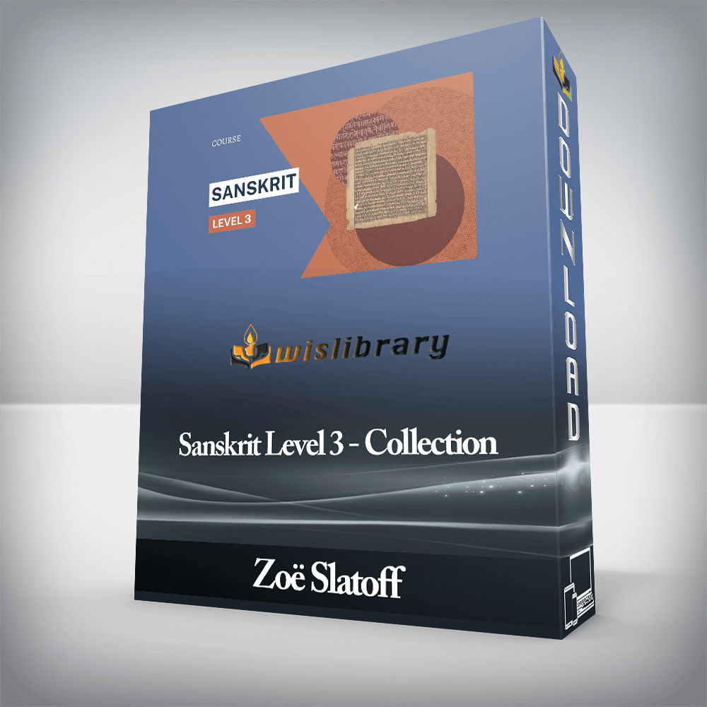 Zoë Slatoff - Sanskrit Level 3 - Collection