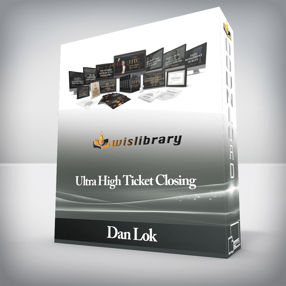 Dan Lok - Ultra High Ticket Closing