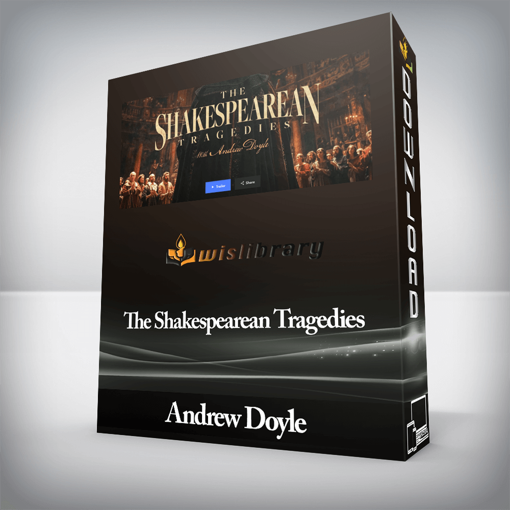 Peterson Academy - Andrew Doyle - The Shakespearean Tragedies