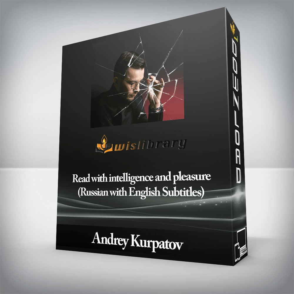 Andrey Kurpatov - Read with intelligence and pleasure (Russian with English Subtitles)