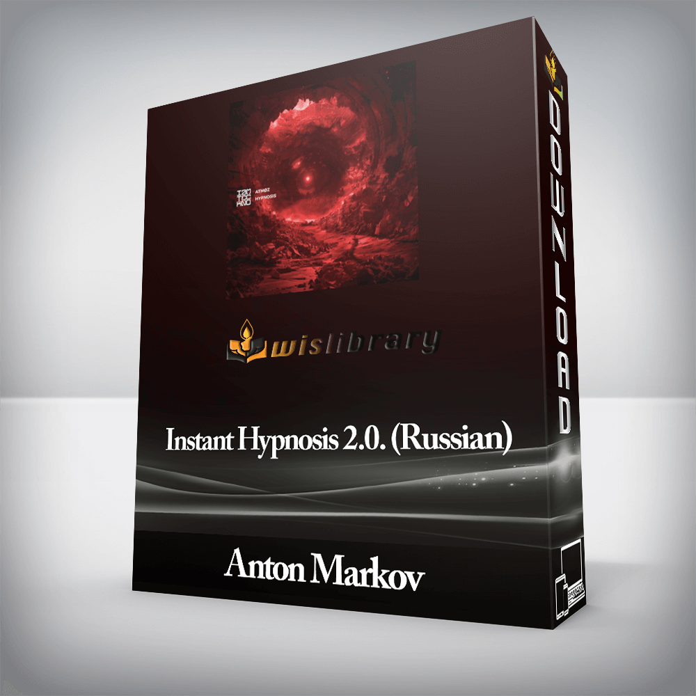 Anton Markov - Instant Hypnosis 2.0. (Russian)