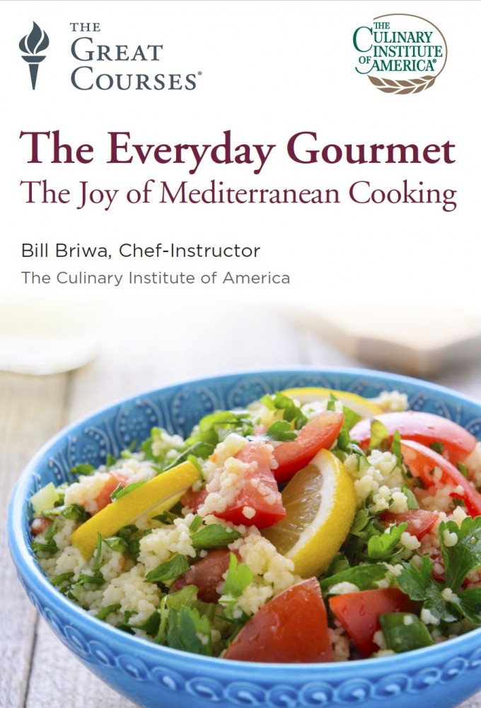 Bill Briwa - The Everyday Gourmet - The Joy of Mediterranean Cooking