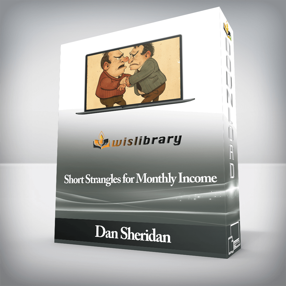 Dan Sheridan - Short Strangles for Monthly Income