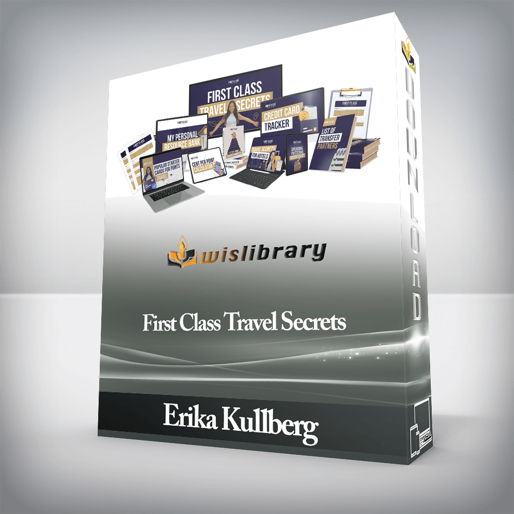 Erika Kullberg - First Class Travel Secrets