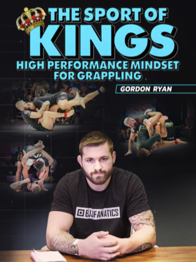 Gordon Ryan - The Sport of Kings: High Performance Mindset For Grappling (Small Rip)