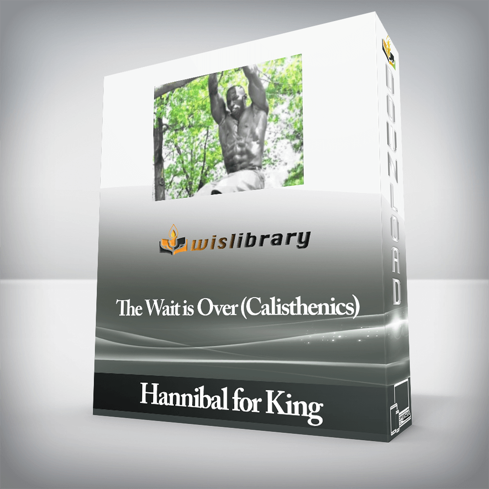 Hannibal for King - The Wait is Over (Calisthenics)