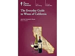 Jennifer Simonetti-Bryan - The Everyday Guide to Wines of California