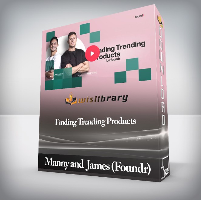 Manny and James (Foundr) - Finding Trending Products