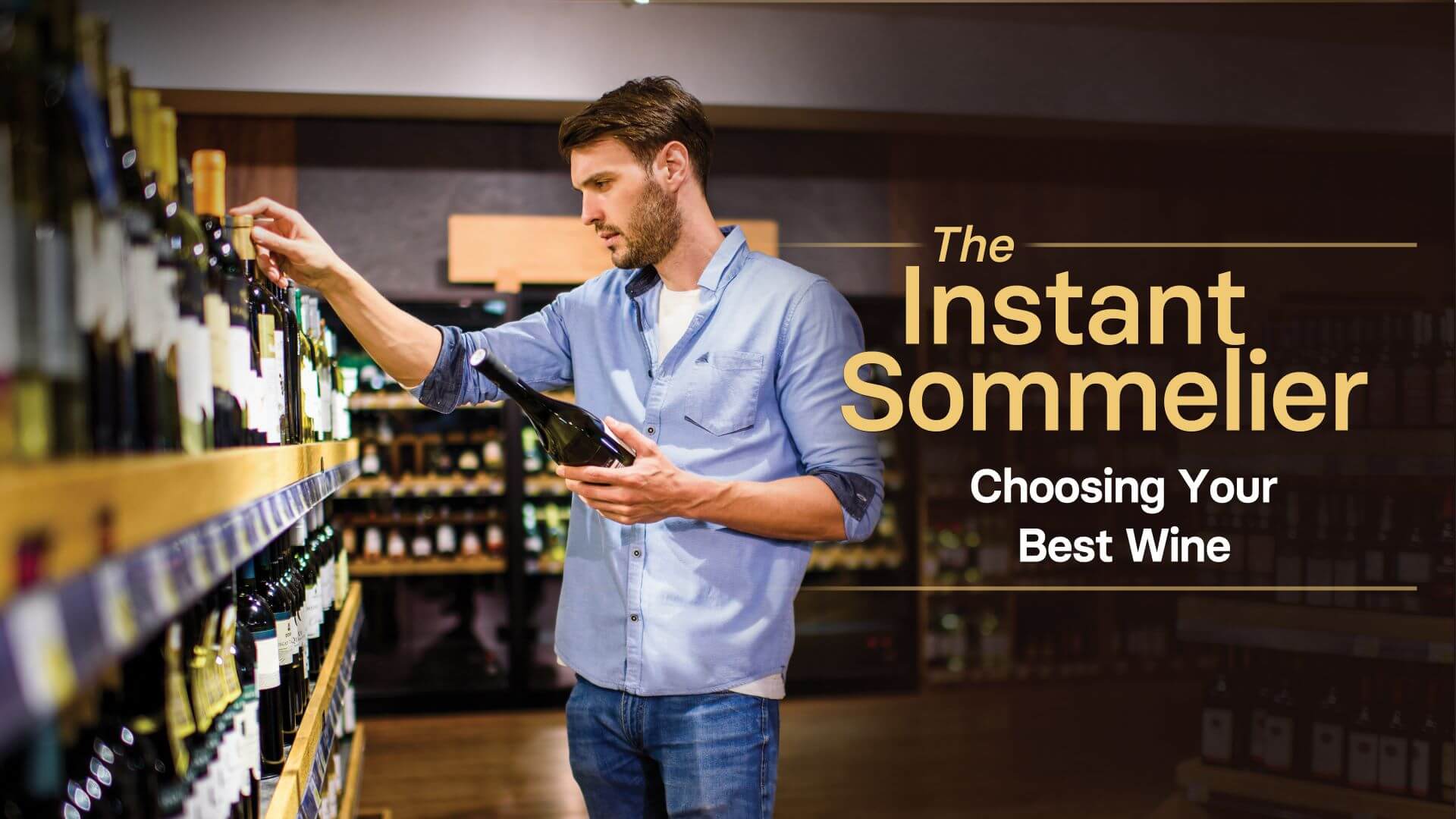 Paul Wagner - The Instant Sommelier - Choosing Your Best Wine