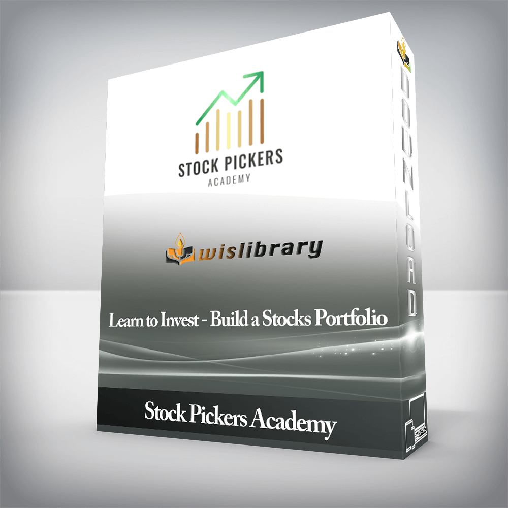 Stock Pickers Academy - Learn to Invest - Build a Stocks Portfolio