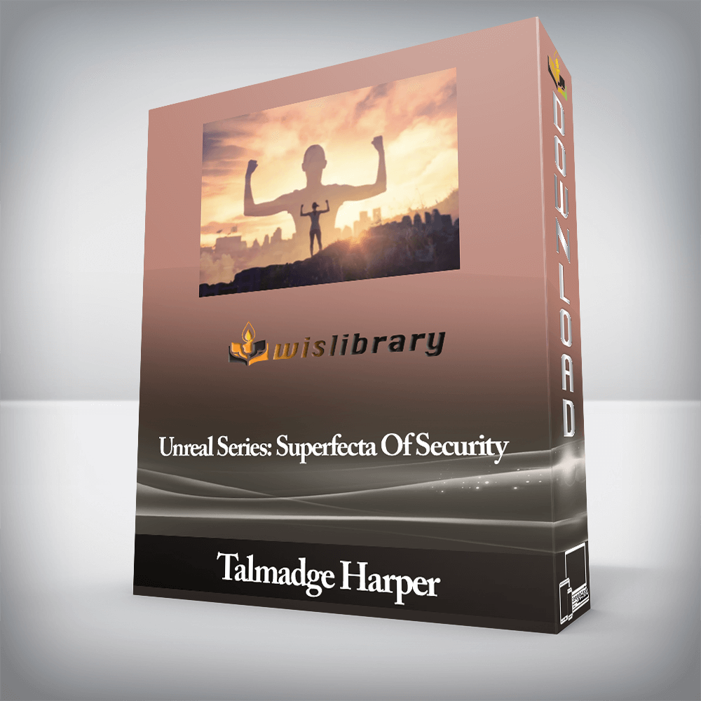 Talmadge Harper - Unreal Series: Superfecta Of Security