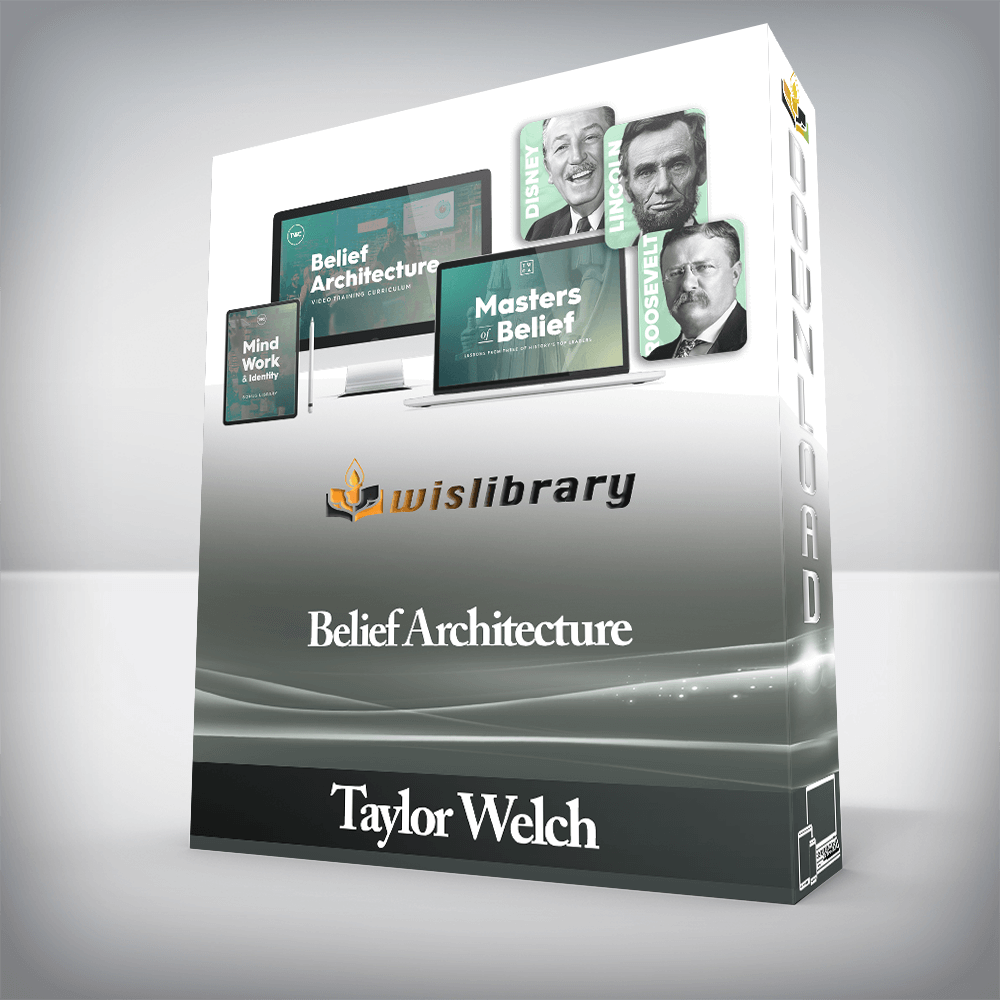 Taylor Welch - Belief Architecture